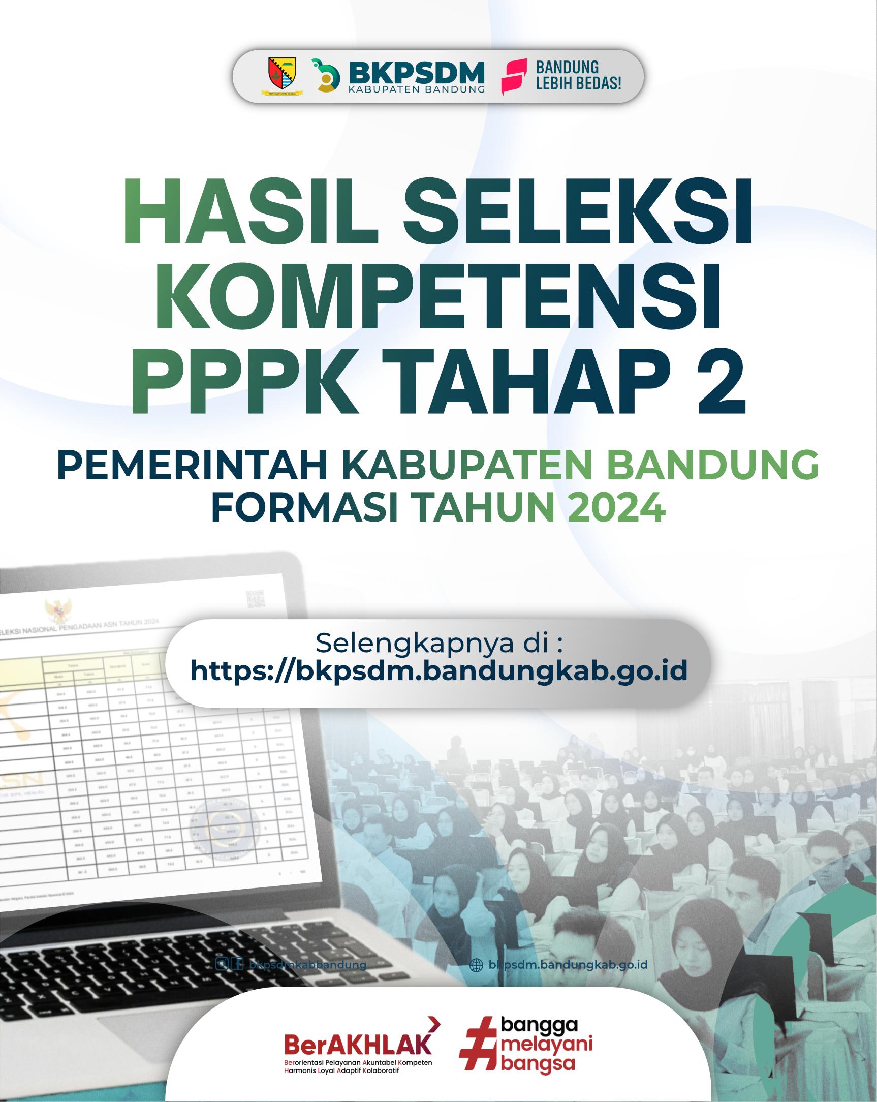 Pengumuman Hasil Seleksi Kompetensi Pegawai Pemerintah Dengan Perjanjian Kerja Periode II Di Lingkungan Pemerintah Kabupaten Bandung Tahun Anggaran 2024